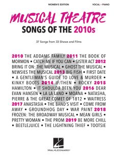 Musical Theatre Songs of the 2010s: Women's Edition (37 Songs from 33 Shows and Films) (Piano-Vocal)