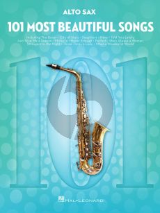 101 Most Beautiful Songs for Alto Saxophone