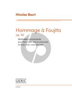 Bacri Hommage à Foujita Op. 144 Flute, Violin, Viola and Cello (Score/Parts)