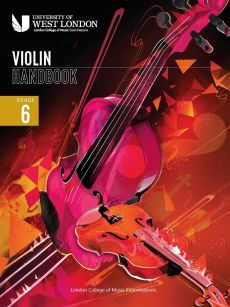 London College of Music Violin Handbook 2021 Grade 6