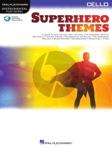 Superhero Themes Instrumental Play-Along for Cello (Book with Audio online)