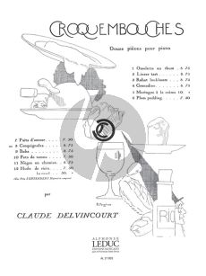 Delvincourt Croquembouches No.8 - Croquignoles Piano Solo