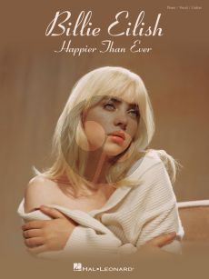 Billie Eilish – Happier Than Ever Piano-Vocal-Guitar