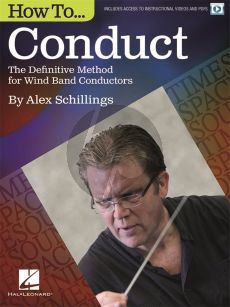 Schillings How to Conduct (The Definitive Method For Wind Band Conductors) (Book with Audio online)