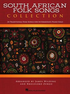 South African Folk Songs Collection Piano solo (arr. James Wilding and Nkululeko Zungu)