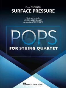 Miranda Surface Pressure (from Encanto) for String Quartet (Score/Parts) (arr. Larry Moore)