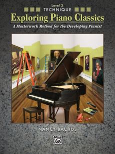 Bachus Exploring Piano Classics Technique Level 2 (A Masterwork Method for the Developing Pianist)