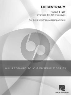 Liszt Liebestraum for Cello and Piano (Arranged by John Cacavas) (Grade 2)