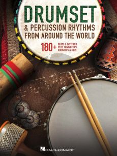 Drumset & Percussion Rhythms from Around the World (80+ Beats & Patterns, Plus Tuning Tips, Rudiments, & More)