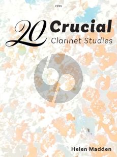 Madden 20 Crucial Clarinet Studies (Grades 5–8 (London College of Music Grades 5–8 syllabuses))