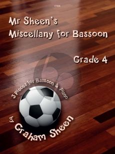 Sheen Mr.Sheen's Miscellany Grade 4 - 3 Pieces for Bassoon and Piano