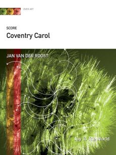 Roost Coventry Carol from joy to the World for SATB and Mixed Ensemble Score and Parts