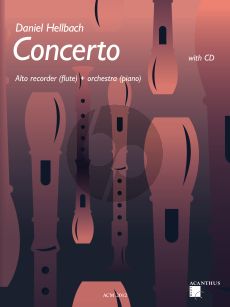 Hellbach Concerto for Alto Recorder or Flute and Orchestra in Three Movements for Alto Recorder or Flute and Piano Book with Cd