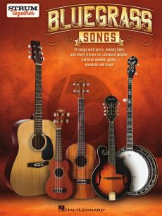 Bluegrass Songs – Strum Together for Plucked Instruments (Mark Phillips)