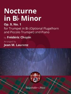 Chopin Nocturne No. 1 in Bb Minor for Trumpet and Piano (arr. Jean M. Laurenz)