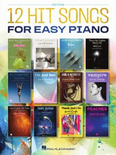 12 Hit Songs for Easy Piano