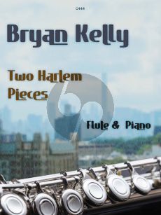 Kelly Two Harlem Pieces for Flute and Piano