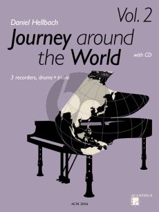 Hellbach Journey around the World Vol.2 voor 3 Blokfluiten-Piano (met Drums) (Partituur met Partijen) (Bk-Cd)