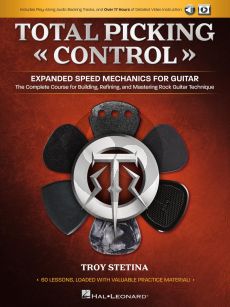 Stetina Total Picking Control – Expanded Speed Mechanics for Guitar (Book with Audio and Video online)