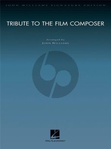 Williams Tribute to the Film Composer - Score and Parts (John Williams Signature Edition Orchestra Softcover)