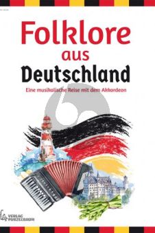 Folklore aus Deutschland für Akkordeon (arr. Martin Spiess)