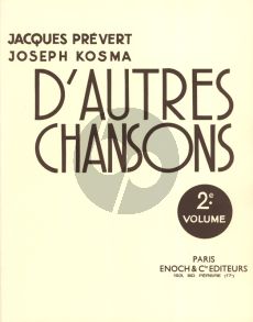 Kosma Prevert D'Autres Chansons Vol.2 pour Voix et Piano