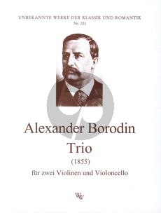 Borodin Trio g-moll Variationen uber ein Russisches Volkslied 2 Violinen und Violoncello (Stimmen) (1855)