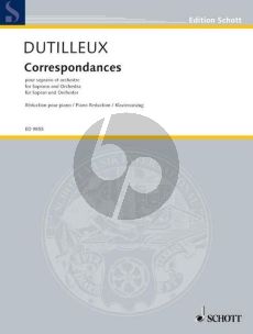 Dutilleux Correspondances for Soprano and Orchestra (piano reduction) (2002- 2004)