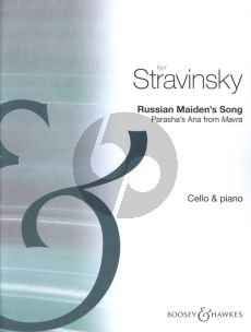 Strawinsky Chanson Russe Russian Maiden Song for Cello and Piano (Parashas Aria from Mavra)