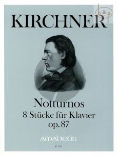 Notturnos Op.87 - 8 Stucke fur Klavier