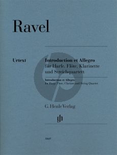 Ravel Introduction et Allegro Harfe-Flöte-Klarinette und Streichquartett Stimmen (ed. Peter Jost) (Henle-Urtext)