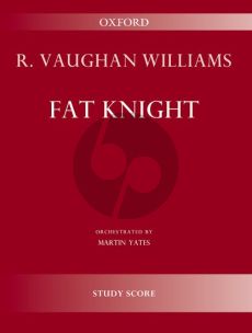 Vaughan Williams Fat Knight Orchestra Study Score (Orchestrated by Martin Yates)