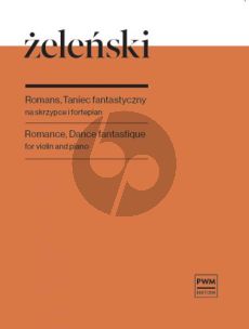 Zelenski Romance, Danse fantastique OP. 29 for Violin and Piano