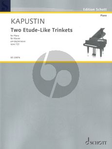 Kapustin Two Etude-Like Trinkets Op.122 for Piano Solo