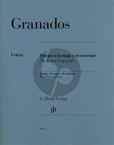 Granados Quejas o la maja y el ruiseñor No.4 aus Goyescas Klavier (Ullrich Scheideler) (Henle-Urtext)