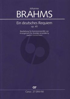 Brahms Ein Deutsches Requiem Op. 45 SB soli-SATB und Kammerensemble (Partitur) (transcr. Joachim Linckelmann)