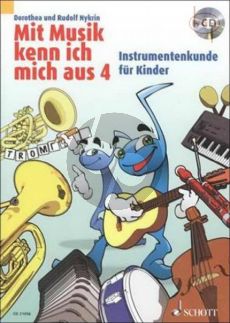 Mit Musik kenn ich mich aus 4 (Instrumentenkunde fur Kinder) (Bk-Cd) (germ.)