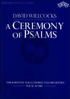 Willcocks Ceremony of Psalms Baritone Solo-SATB and Orchestra (Vocal Score)