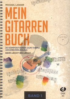 Langer Mein Gitarrenbuch Band 1 (20 Kompositionen zum Thema Akkordzerlegung) (Bk-Cd)