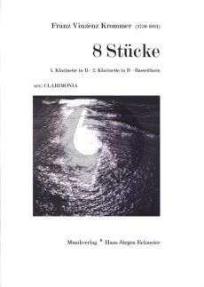 Krommer 8 Stucke Op.47 fur 2 Klarinetten in Bb und Bassethorn Partitur und Stimmen (Herausgegeben von Bernhard Kösling)