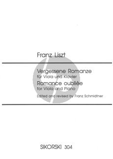 Liszt Romance Oubliee for Viola and Piano (Edited and revised by Franz Schmidtner) (Vergessene Romanze fur Viola und Klavier)