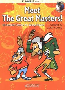 Curnow Meet the Masters for Clarinet (18 Favorite Classics for Young Players) (Bk-Cd)