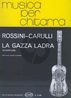 Rossini-Carulli La Gaza Ladra (Ouverture) Flute-Violin-Guitar (Score/Parts) ( Dániel Benkő)