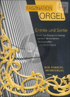 Faszination Orgel Entree und Sortie