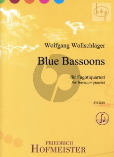 Wollschlager Blue Bassoons for 4 Bassoons (Score/Parts)