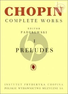 Chopin Preludes for Piano (Paderewski) (Complete Works I)