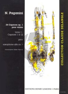 Paganini 24 Caprices Op.1 Vol.1 Alto Saxophone (Nos.1 - 12) (transcr. Vadrot)