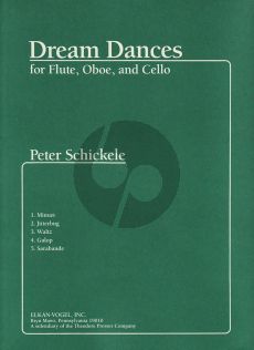 Schickele Dream Dances for Flute-Oboe and Violon-cello (Score/Parts)