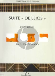 Maldonado Suite 'De Lejos' 4 Guitares (Score/Parts)