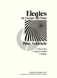 Schickele Elegies for Clarinet and Piano